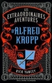 Couverture Les extraordinaires aventures d'Alfred Kropp / L'épée du roi Arthur Editions Gallimard  (Jeunesse) 2006