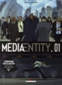 Couverture MediaEntity, tome 1 Editions Delcourt (Machination) 2013