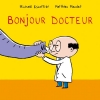 Couverture Bonjour Docteur Editions L'École des loisirs 2010
