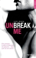 Couverture Unbreak me, tome 1 Editions Hugo & Cie 2014