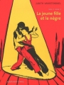 Couverture La jeune fille et le nègre, tome 1 Editions Actes Sud (L'An 2) 2008
