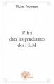 Couverture Rififi chez les gendarmes des HLM Editions Autoédité 2013
