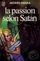 Couverture Le Domaine de R. : La passion selon Satan Editions J'ai Lu 1979