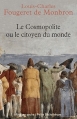 Couverture Le Cosmopolite ou le citoyen du monde Editions Rivages (Poche - Petite bibliothèque) 2014