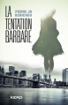Couverture La tentation barbare Editions Kero 2014