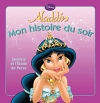 Couverture Aladdin : Jasmine et l'étoile de Perse Editions Hachette (Mon histoire du soir) 2011