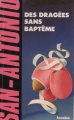 Couverture Des dragées sans baptême Editions Fleuve 1992