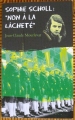 Couverture Sophie Scholl : Non à la lâcheté Editions Actes Sud (Junior) 2013