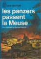 Couverture Les panzers passent la Meuse Editions J'ai Lu (Leur aventure) 1969
