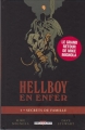 Couverture Hellboy en enfer, tome 1 : Secrets de Famille Editions Delcourt (Contrebande) 2014