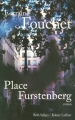 Couverture Place Furstenberg Editions Robert Laffont (Best-sellers) 2007