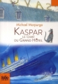Couverture Kaspar : Le chat du grand hôtel (Foreman) Editions Folio  (Junior) 2014