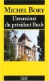 Couverture L'assassinat du président Bush Editions Favre 2007