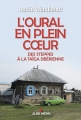 Couverture L'Oural en plein coeur Editions Albin Michel 2014