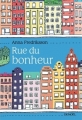 Couverture Rue du bonheur Editions Denoël (Histoire romanesque) 2014