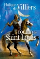 Couverture Le roman de Saint Louis Editions Albin Michel (Histoire) 2013