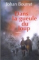 Couverture Dans la gueule du loup Editions France Loisirs 2004