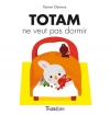 Couverture Totam ne veut pas dormir Editions Tourbillon 2014
