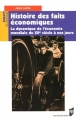 Couverture Histoire des faits économiques : La dynamique de l'économie mondiale du XVe siècle à nos jours Editions Presses Universitaires de Rennes (PUR) 2005