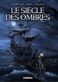 Couverture Le siècle des Ombres, tome 1 : La pierre Editions Delcourt 2009