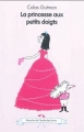 Couverture La princesse aux petits doigts Editions L'École des loisirs (Mouche) 2012