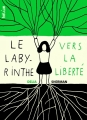 Couverture Le Labyrinthe vers la liberté Editions Hélium (Fiction jeunesse) 2014