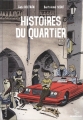 Couverture Histoires du quartier Editions Gallimard  (Bayou) 2013