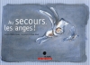 Couverture Au secours, les anges ! Editions Les 400 Coups (Carré blanc) 2007