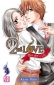 Couverture 2nd love : Once upon a lie, tome 4 Editions Kazé (Shôjo) 2014