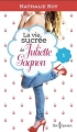 Couverture La vie sucrée de Juliette Gagnon, tome 1 : Skinny jeans et crème glacée à la gomme balloune Editions Libre Expression 2014