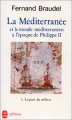 Couverture La Méditerranée et le monde méditerranéen à l'époque de Philippe II, tome 1 : La part du milieu Editions Le Livre de Poche (Références) 1993