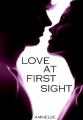 Couverture Love At First Sight Editions Autoédité 2014