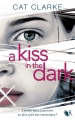 Couverture A kiss in the dark Editions Robert Laffont (R) 2014
