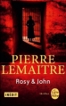Couverture Rosy & John Editions Le Livre de Poche (Thriller) 2014