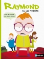 Couverture Raymond, tome 3 : Ah, les parents ! Editions Nathan 2014