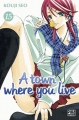 Couverture A town where you live, tome 15 Editions Pika (Shônen) 2014