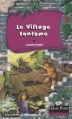 Couverture Le Village fantôme Editions Grand Duc (L'Heure plaisir) 2004