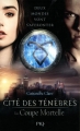 Couverture La Cité des ténèbres / The Mortal Instruments, tome 1 : La Coupe mortelle / La Cité des ténèbres Editions Pocket (Jeunesse) 2013