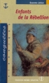 Couverture Les enfants de la rébellion Editions Pierre Tisseyre 1991
