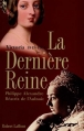 Couverture La dernière Reine : Victoria 1819-1901 Editions Robert Laffont 2000