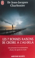 Couverture Les 7 bonnes raisons de croire à l'au-delà Editions J'ai Lu (Aventure secrète) 2014