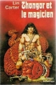 Couverture Le Cycle de Thongor, tome 1 : Thongor et le magicien Editions Librairie des  Champs-Elysées  (Le Masque Fantastique) 1976