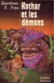 Couverture Kothar, tome 3 : Kothar et les demons Editions Librairie des  Champs-Elysées  (Le Masque Fantastique) 1977