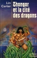 Couverture Le Cycle de Thongor, tome 2 : Thongor et la cité des dragons Editions Librairie des  Champs-Elysées  (Le Masque Fantastique) 1977