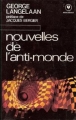 Couverture Nouvelles de l'anti-monde Editions Marabout (Science Fiction) 1966