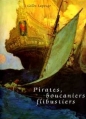 Couverture Pirates, boucaniers, flibustiers Editions Phebus (Libretto) 2011