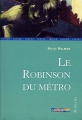 Couverture Le Robinson du métro Editions Casterman (Junior) 2003