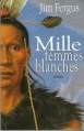 Couverture Mille Femmes blanches, tome 1 Editions France Loisirs 2001