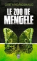 Couverture Le zoo de Mengele, tome 1 Editions J'ai Lu (Nouveaux Millénaires) 2014