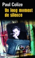 Couverture Un long moment de silence Editions Folio  (Policier) 2014